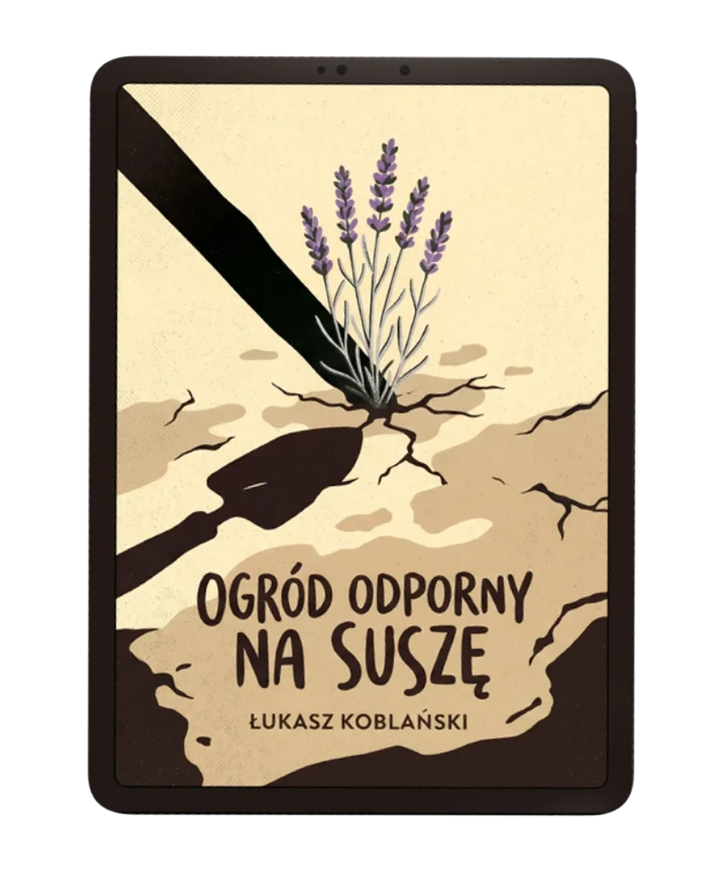 EBOOK: OGRÓD ODPORNY NA SUSZĘ